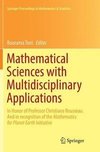 Mathematical Sciences with Multidisciplinary Applications