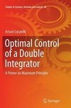 Optimal Control of a Double Integrator