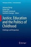 Justice, Education and the Politics of Childhood