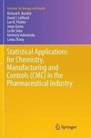 Statistical Applications for Chemistry, Manufacturing and Controls (CMC) in the Pharmaceutical Industry