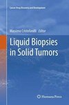 Liquid Biopsies in Solid Tumors