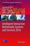 Intelligent Interactive Multimedia Systems and Services 2016