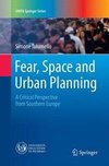 Fear, Space and Urban Planning