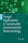 Fungal Applications in Sustainable Environmental Biotechnology