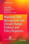 Migration, Risk Management and Climate Change: Evidence and Policy Responses