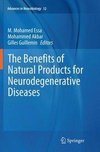 The Benefits of Natural Products for Neurodegenerative Diseases