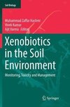 Xenobiotics in the Soil Environment