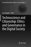 Technoscience and Citizenship: Ethics and Governance in the Digital Society