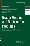 Brauer Groups and Obstruction Problems