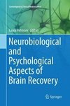 Neurobiological and Psychological Aspects of Brain Recovery