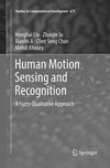 Human Motion Sensing and Recognition