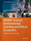 Wildlife Tourism, Environmental Learning and Ethical Encounters