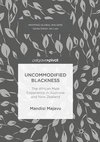 Uncommodified Blackness