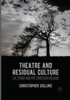 Theatre and Residual Culture