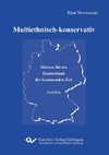 Multiethnisch-konservativ