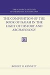 Composition of the Book of Isaiah in the Light of History and Archaeology