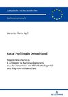 Racial Profiling in Deutschland?