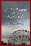 In the Shadow of the Wonder Wheel