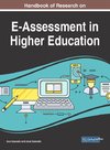 Handbook of Research on E-Assessment in Higher Education