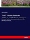 The Life of George Stephenson