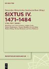 Repertorium Germanicum. Sixtus IV. (1471-1484). Band X. Teil 1