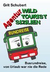 Agentur »Wild Tourist Sizilien«