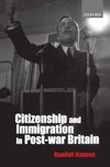 Citizenship and Immigration in Post-War Britain