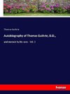 Autobiography of Thomas Guthrie, D.D.,