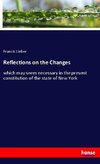 Reflections on the Changes