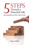 5 Steps Toward a Powerful Life