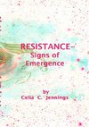 Resistance - Signs of Emergence