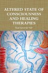 ALTERED STATE OF CONSCIOUSNESS AND HEALING THERAPIES