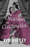 The Delusion of Cinderella