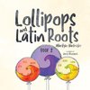 Lollipops and Latin Roots