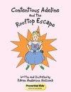 Contentious Adeline and the Rooftop Escape