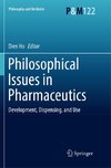 Philosophical Issues in Pharmaceutics