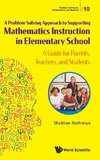 A Problem-Solving Approach to Supporting Mathematics Instruction in Elementary School