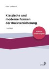 Klassische und moderne Formen der Rückversicherung