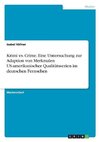 Krimi vs. Crime. Eine Untersuchung zur Adaption von Merkmalen US-amerikanischer Qualitätsserien im deutschen Fernsehen