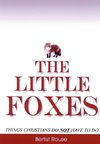 THE LITTLE FOXES