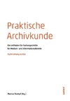 Praktische Archivkunde