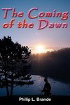 The Coming of the Dawn