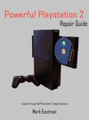 Powerful PlayStation 2 Repair Guide