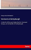 Vermont at Gettysburgh