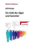 Ein Volk der Sammler und Jäger