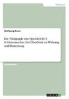 Die Pädagogik von Friedrich D. E. Schleiermacher. Ein Überblick zu Wirkung und Bedeutung