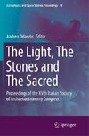 The Light, The Stones and The Sacred