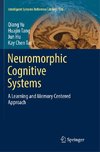 Neuromorphic Cognitive Systems