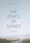 The Ethics of Silence