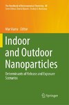 Indoor and Outdoor Nanoparticles